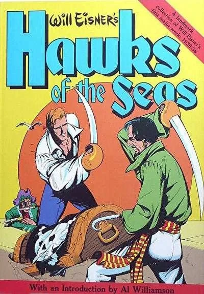Will Eisner's Hawks of the Seas (1986) - Series 