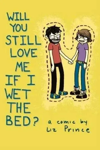 Will You Still Love Me If I Wet The Bed? (2005) - Series 