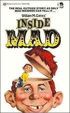 William M. Gaines' Inside Mad - Series 