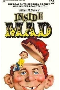 William M. Gaines' Inside Mad