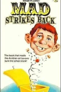 William M. Gaines' Mad Strikes Back