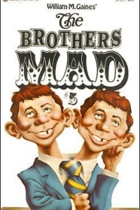 William M. Gaines The Brothers Mad