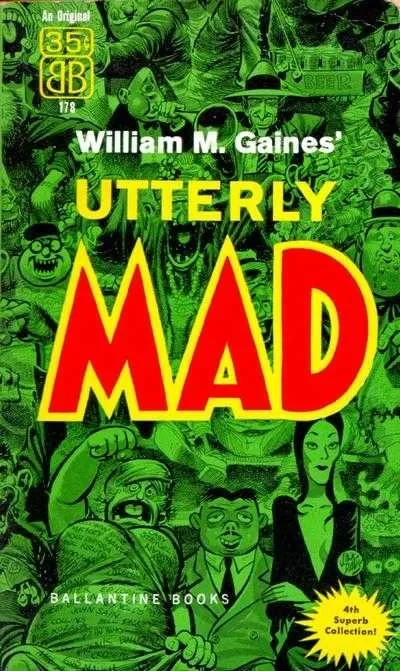 William M. Gaines' Utterly Mad (1956) - Series 