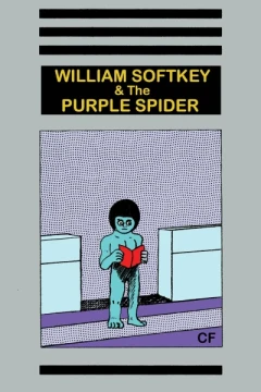 William Softkey and the Purple Spider