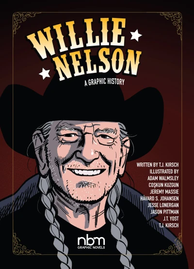 Willie Nelson: A Graphic History (Hardcover, 2020) - Series 