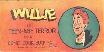 Willie the Teen-Age Terror in a Comic-Comic Book Fall (1950) - Series 