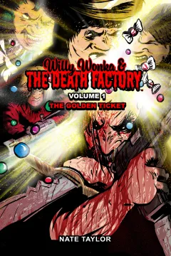 Willy Wonka and the Death Factory