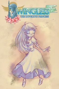 Wingless: The Dovecote Princess