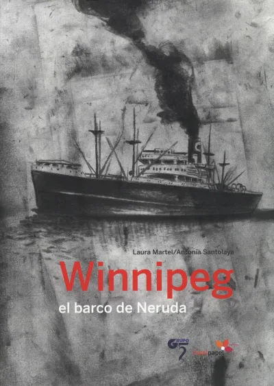 Winnipeg el Barco de Neruda (2014) - Series 