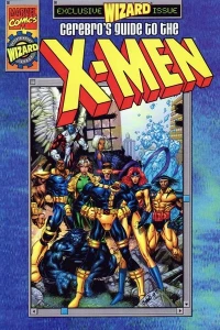Wizard Presents Cerebro’s Guide to the X-Men