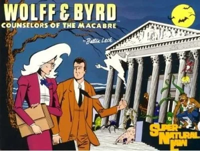 Wolff & Byrd, Counselors of the Macabre: Supernatural Law (1992) - Series 