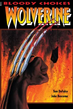 Wolverine Bloody Choices