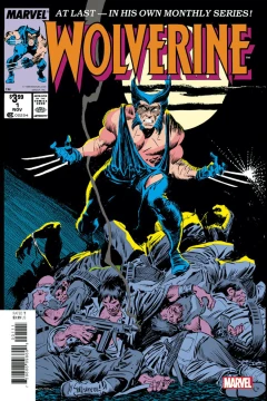 Wolverine by Claremont & Buscema No. 1 Facsimile Edition