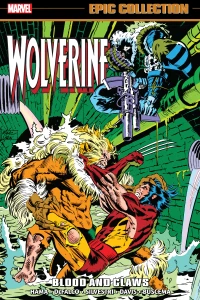 Wolverine Epic Collection: Blood and Claws