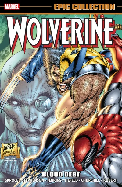 Wolverine Epic Collection: Blood Debt (Trade Paperback, 2018) - Series 