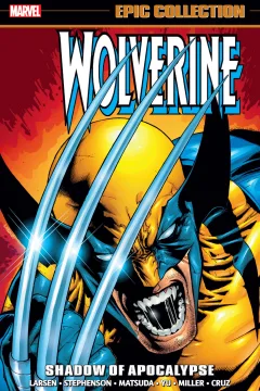 Wolverine Epic Collection: Shadow of Apocalypse