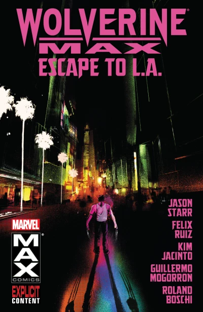 Wolverine MAX: Escape to L.A. (2013) - Series 
