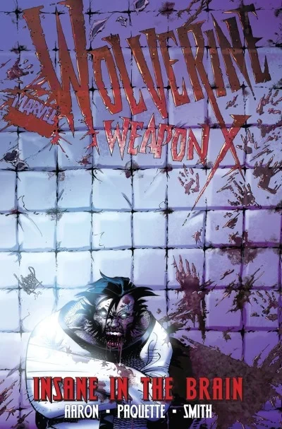 Wolverine Weapon X: Insane in the Brain (2010) - Series 