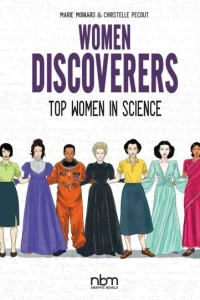 Women Discoverers: Top Women In Science