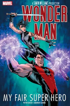 Wonder Man: My Fair Super Hero