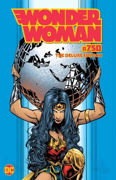 Wonder Woman #750: The Deluxe Edition (2020) - Series 