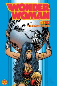Wonder Woman #750: The Deluxe Edition
