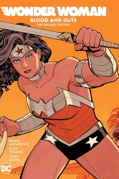 Wonder Woman: Blood and Guts - The Deluxe Edition
