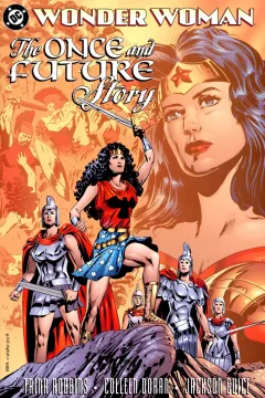 Wonder Woman: The Once and Future Story