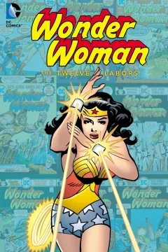 Wonder Woman: The Twelve Labors
