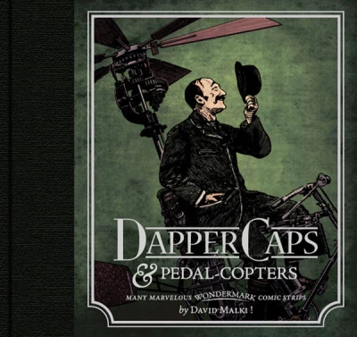 Wondermark: Dapper Caps & Pedal-Copters (Hardcover, 2010) - Series 