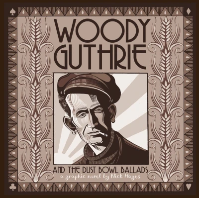 Woody Guthrie and the Dustbowl Ballads (Hardcover, 2016) - Series 