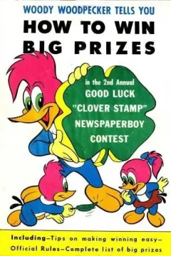 Woody Woodpecker Tells You How to Win Big Prizes