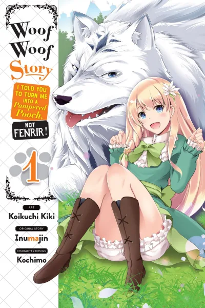 Woof Woof Story: I Told You to Turn Me Into a Pampered Pooch, Not Fenrir! (2019) - Series 