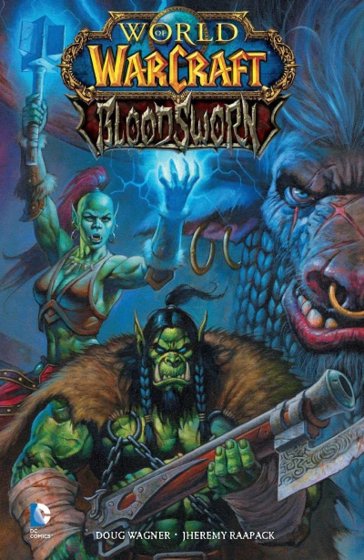 World Of Warcraft: Bloodsworn (Hardcover, 2013) - Series 