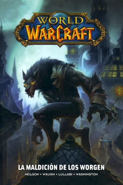 World of Warcraft: La maldición de los Worgen (2011) - Series 