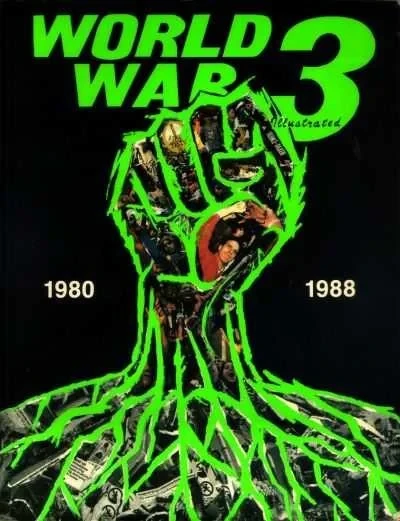 World War 3 Illustrated: 1980-1988 (Trade Paperback, 1989) - Series 