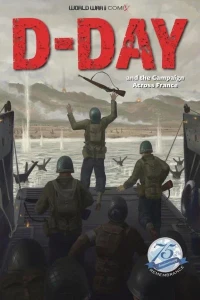 World War II Comix: D-Day and the Campaign Across France