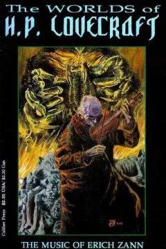 Worlds of H.P. Lovecraft: The Music of Erich Zann
