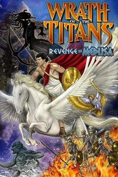Wrath of the Titans: Revenge of Medusa