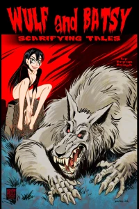 Wulf and Batsy in Scarifying Tales