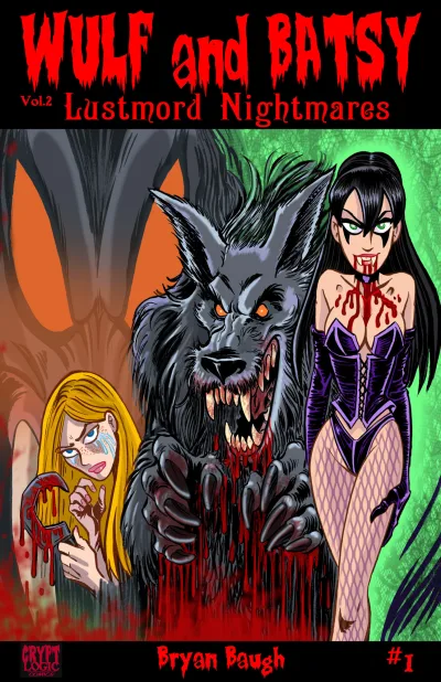 Wulf and Batsy: Lustmord Nightmares (2017) - Series 