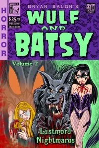 Wulf and Batsy Volume 2