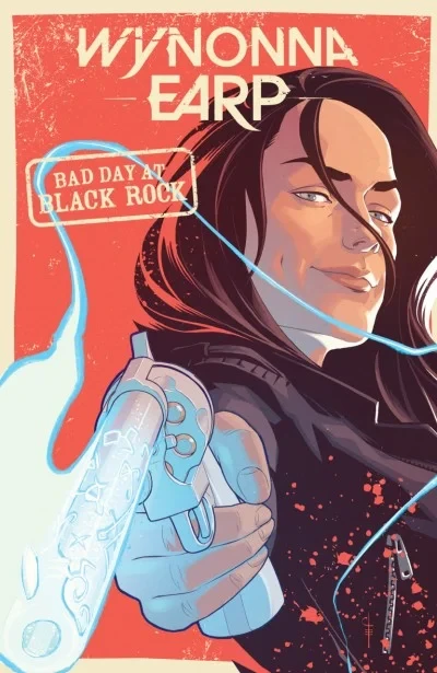 Wynonna Earp: Bad Day At Black Rock (Trade Paperback, 2019) - Series 