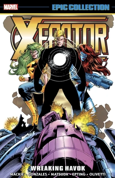 X-Factor Epic Collection: Wreaking Havok (Trade Paperback, 2025) - Series 