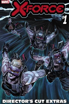 X-Force #1: Director's Cut Edition 
