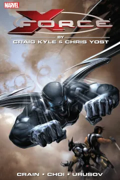 X-Force by Craig Kyle & Chris Yost