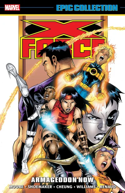 X-Force Epic Collection: Armageddon Now (Trade Paperback, 2023) - Series 