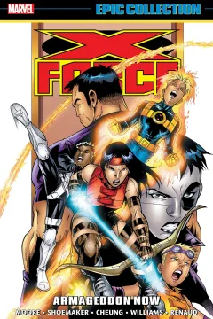 X-Force Epic Collection: Armageddon Now