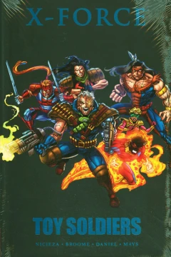 X-Force: Toy Soldiers