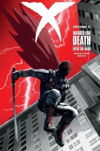 X: Marked For Death - Enter the Mark